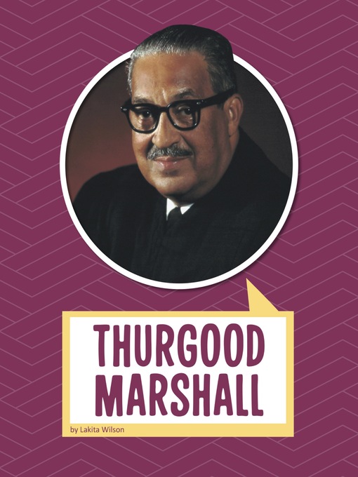 Title details for Thurgood Marshall by Lakita Wilson - Available
